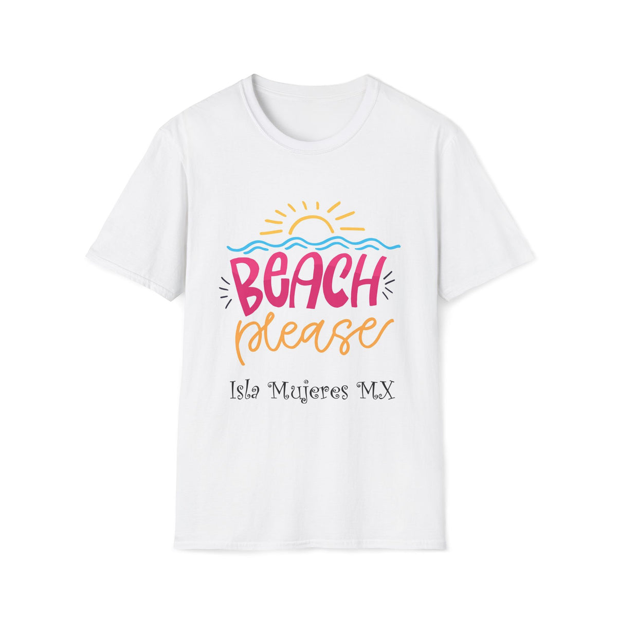 Beach Please T-Shirt — Isla Mujeres MX Vacation Tee